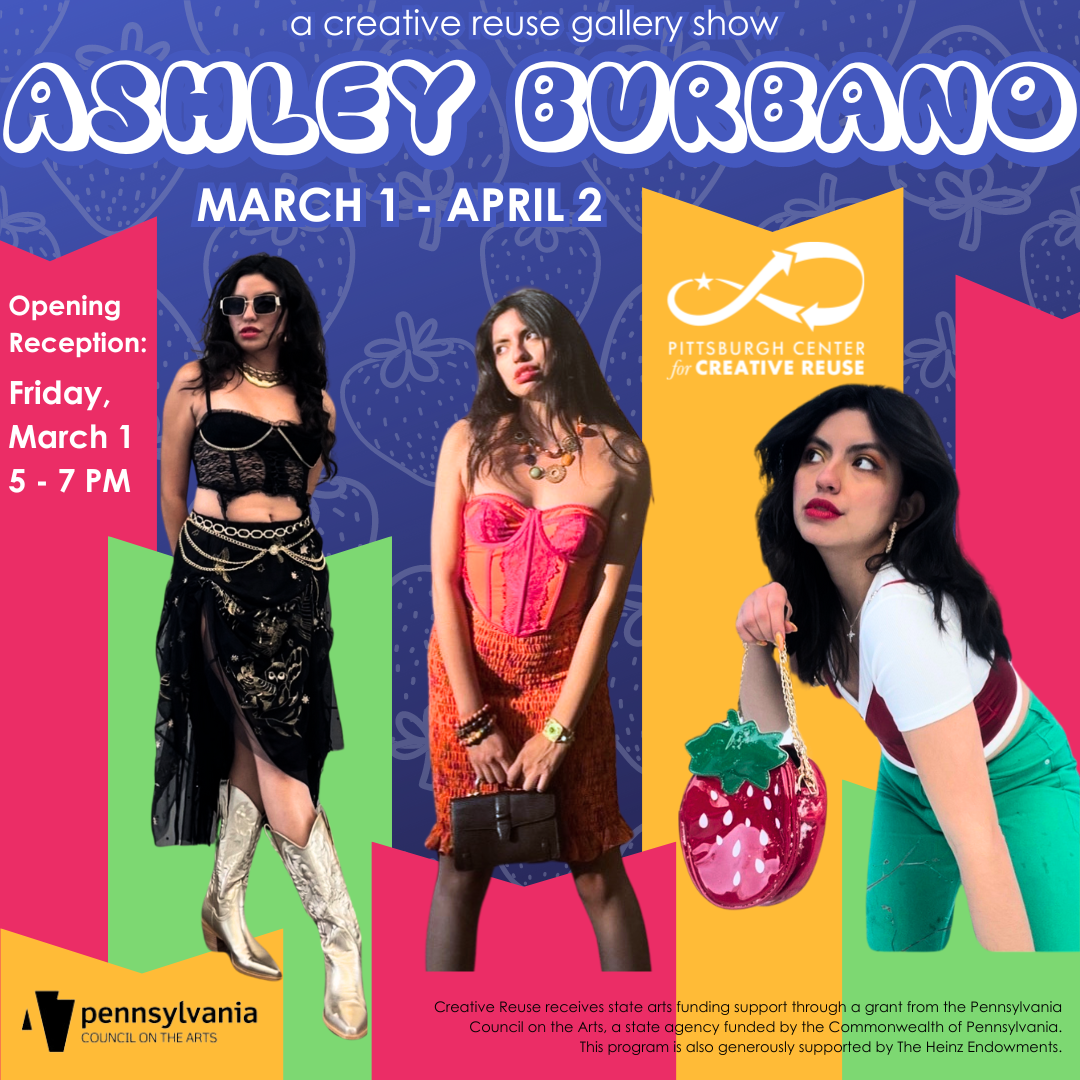 A brightly colored busy graphic in blue, lime, gold, and hot pink with white and black texts. Blue background had a tone on tone pattern of strawberries. Photos are of artist Ashley Burbano wearing clothing and accessories she made using reused materials.